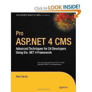  Pro ASP.NET 4 CMS: Advanced Techniques for C# Developers 