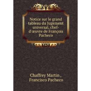   uvre de FranÃ§ois Pacheco Francisco Pacheco Chaffrey Martin  Books