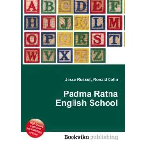   Padma Ratna English School Ronald Cohn Jesse Russell Books