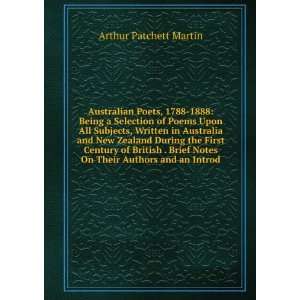   Notes On Their Authors and an Introd Arthur Patchett Martin Books
