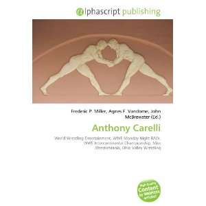  Anthony Carelli (French Edition) (9786132712776) Books