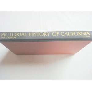 Pictorial History of California: PAUL C. JOHNSON:  Books