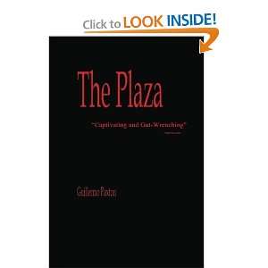  The Plaza [Paperback] Guillermo Paxton Books