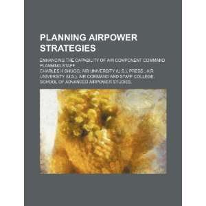   planning staff (9781234871635) Charles K Shugg; Air University Books