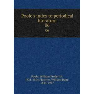   Frederick, 1821 1894,Fletcher, William Isaac, 1844 1917 Poole Books