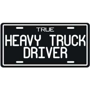 New  True Heavy Truck Driver  License Plate Occupations:  