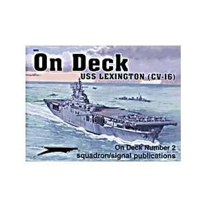  Squadron/Signal Publications USS Lexington (CV16) On Deck 