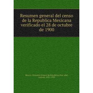  Resumen general del censo de la Republica Mexicana 