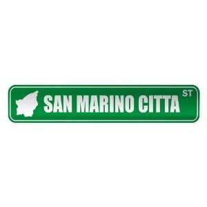   SAN MARINO CITTA ST  STREET SIGN CITY SAN MARINO: Home 