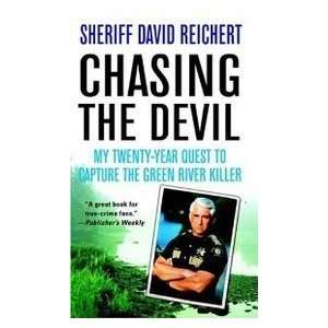   The Green River Killer (9780312938192) Sheriff David Reichert Books