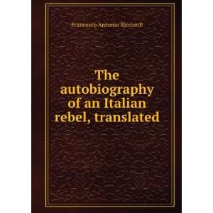   rebel, translated Francesco Antonio Ricciardi  Books