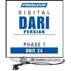 Dari Persian Phase 1, Unit 24: Learn to Speak and Understand Dari with 