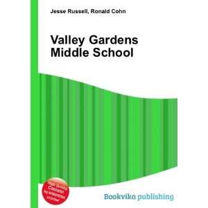  Valley Gardens Middle School Ronald Cohn Jesse Russell 
