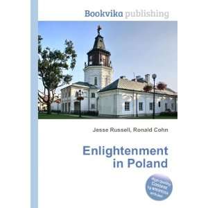  Enlightenment in Poland Ronald Cohn Jesse Russell Books
