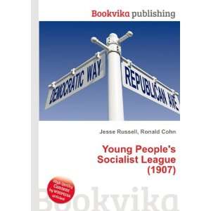   Peoples Socialist League (1907) Ronald Cohn Jesse Russell Books