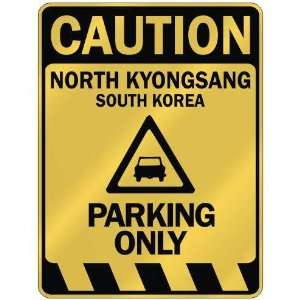   NORTH KYONGSANG PARKING ONLY  PARKING SIGN SOUTH KOREA Home