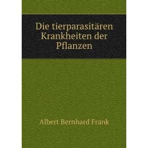   ¤ren Krankheiten der Pflanzen Albert Bernhard Frank Books