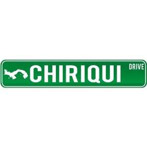  New  Chiriqui Drive   Sign / Signs  Panama Street Sign 