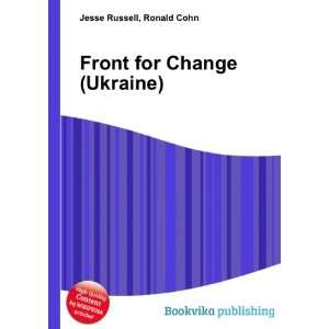  Front for Change (Ukraine) Ronald Cohn Jesse Russell 