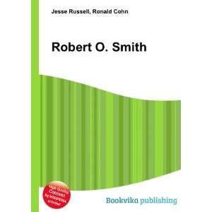  Robert O. Smith Ronald Cohn Jesse Russell Books