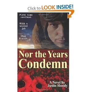 Nor the Years Condemn [Paperback] Justin Sheedy Books