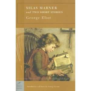  Silas Marner and Two Short Stories ( 