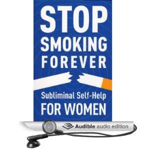  Subliminal Self Help Stop Smoking Forever for Women 