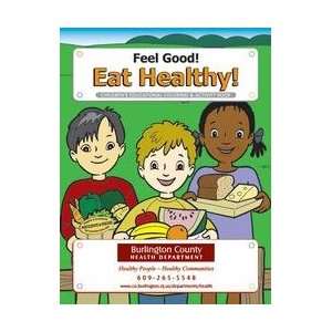   ! Activity and Coloring Book   Feel Good! Eat Healthy!: Toys & Games