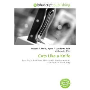  Cuts Like a Knife (9786132868343) Books