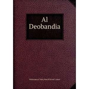  Al Deobandia . Muhammad Tariq Hanafi Sunni Lahori Books