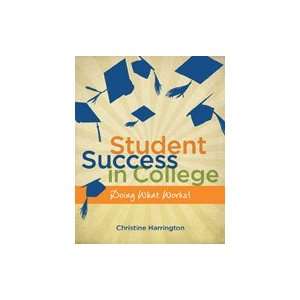  Student Success in College Doing What Works, 1st Edition 