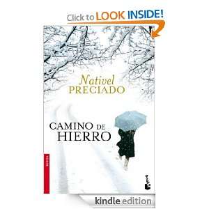 Camino de hierro (Booket Logista) (Spanish Edition): Preciado Nativel 