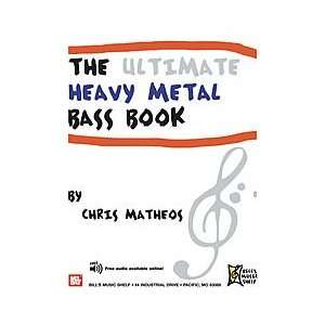  The Ultimate Heavy Metal Bass Book: Musical Instruments