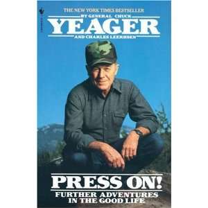  Press on [Paperback] Chuck Yeager Books