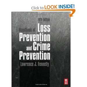 Handbook of Loss Prevention and Crime Prevention and over one million 