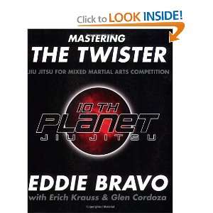  for Mixed Martial Arts Competition [Paperback] Eddie Bravo Books