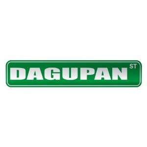   DAGUPAN ST  STREET SIGN CITY PHILIPPINES: Home 