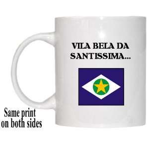   Mato Grosso   VILA BELA DA SANTISSIMA TRINIDADE Mug 