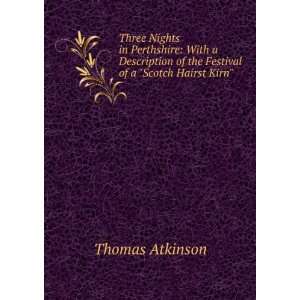   of the Festival of a Scotch Hairst Kirn Thomas Atkinson Books