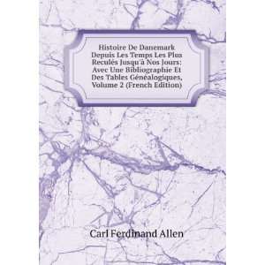   nÃ©alogiques, Volume 2 (French Edition) Carl Ferdinand Allen Books