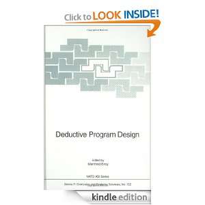Deductive Program Design (Nato ASI Series (closed) / Computer and 