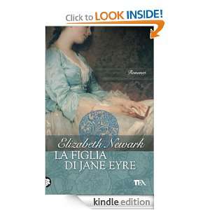La figlia di Jane Eyre (Narrativa Tea) (Italian Edition): Elizabeth 