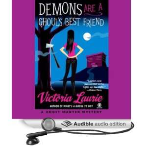  Demons are a Ghouls Best Friend A Ghost Hunter Mystery 