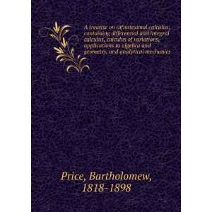   and geometry, and analytical mechanics. Bartholomew Price Books