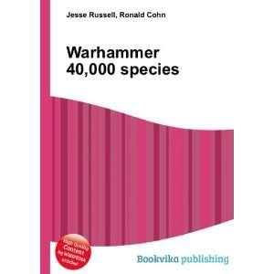  Warhammer 40,000 species Ronald Cohn Jesse Russell Books