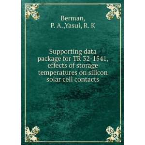   on silicon solar cell contacts P. A.,Yasui, R. K Berman Books