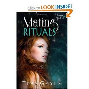  - 120013944_amazoncom-mating-rituals-9781935348764-tina-gayle-books