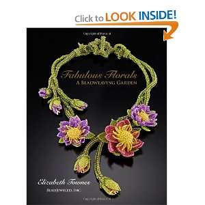   Florals A Beadweaving Garden [Paperback] Elizabeth Townes Books