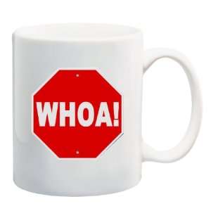   WHOA STOP SIGN Mug Coffee Cup 11 oz Horseback Riding 