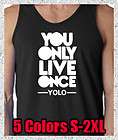 YOLO You Only Live Once Drake Wayne YMCMB Take Care Young Money Tank 